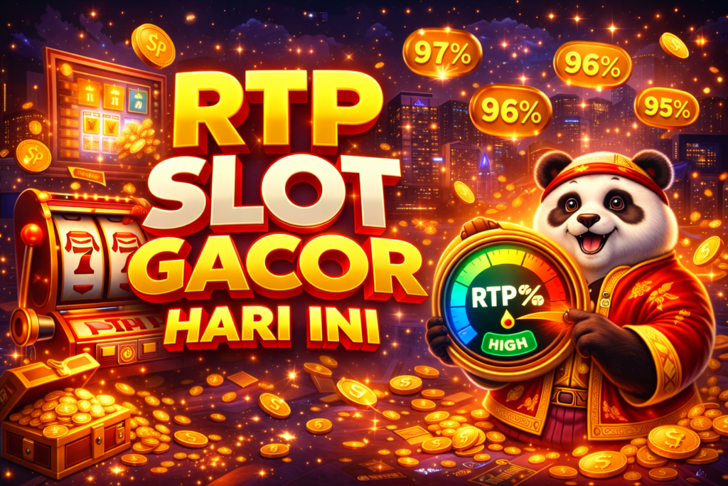 rtp slot gacor hari ini